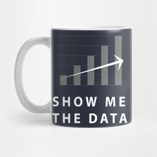 Show Me The Data by SillyShirts